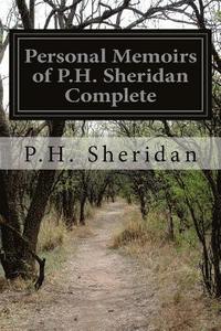 bokomslag Personal Memoirs of P.H. Sheridan Complete