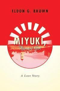 bokomslag Miyuki, Harvard Girl: A Love Story