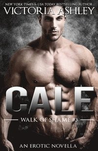 bokomslag Cale (Walk Of Shame #3)