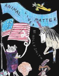 bokomslag Animal Lives Matter