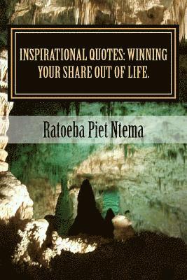 bokomslag Inspirational Quotes: Winning your share out of life.: Winning over life challenges