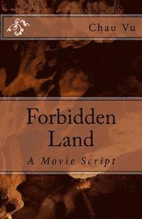 Forbidden Land: Vung DAT CAM 1