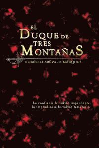 bokomslag El Duque de Tres Montañas