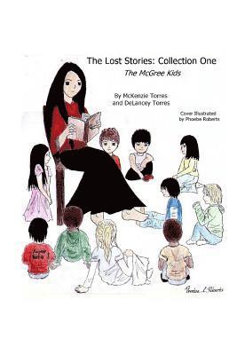 The Lost Stories: Collection 1: The McGree Kids 1