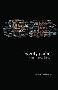 bokomslag Twenty Poems and Two Lies