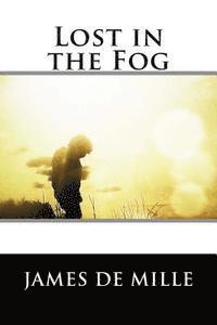 Lost in the Fog