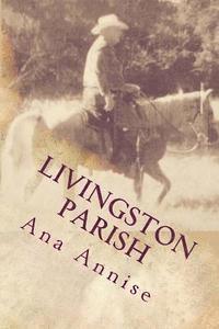 bokomslag Livingston Parish: Livingston Parish: Ghost at Sand Hill