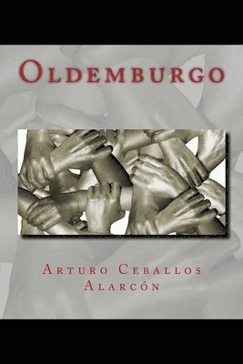 Arturo Ceballos Alarcon - Oldemburgo, Häftad