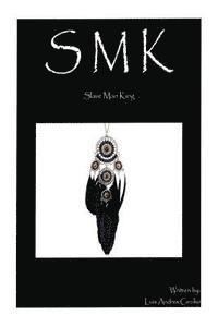 Smk: Slave, Man, King.: Slave, Man, King. 1