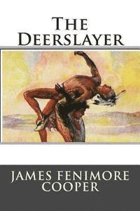 bokomslag The Deerslayer