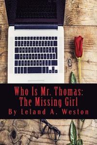 bokomslag Who Is Mr. Thomas?: The Missing Girl