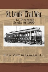 bokomslag St. Louis' Civil War