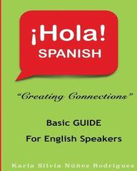 bokomslag Hola Spanish: Creating Connections