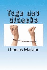 bokomslag Tage des Gluecks
