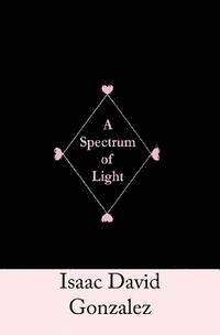 A Spectrum of Light 1