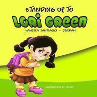 Standing Up to Lori Green 1
