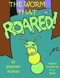 bokomslag Worm That ROARED!