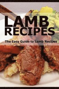 bokomslag Lamb Recipes: The Easy Guide to Lamb Recipes