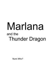 bokomslag Marlana and the Thunder Dragon