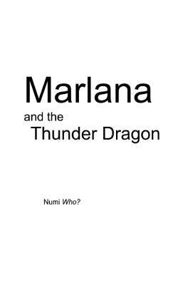 Marlana and the Thunder Dragon 1