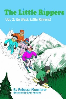 Rebecca Munsterer - Go West, Little Rippers!, Häftad