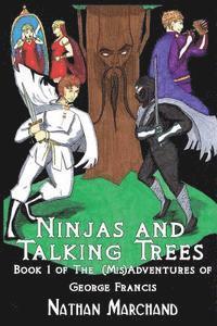 Nathan Marchand - Ninjas and Talking Trees, Häftad