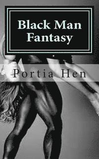 bokomslag Black Man Fantasy: Book 6 of This Old Whore Series