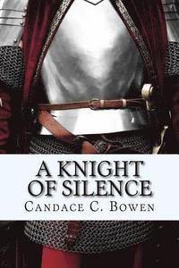 bokomslag A Knight of Silence: (A Knight Series Book 1)