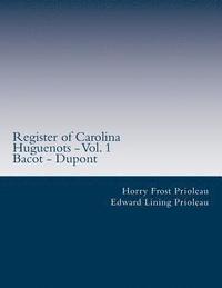 bokomslag Register of Carolina Huguenots - Vol. 1