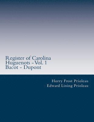 bokomslag Register of Carolina Huguenots - Vol. 1