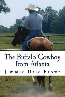 The Buffalo Cowboy From Atlanta: Black Fury Battles 'The Widowmaker' 1