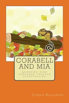 bokomslag Corabell and Mia: Teaching signing through storytelling