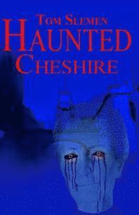 bokomslag Haunted Cheshire