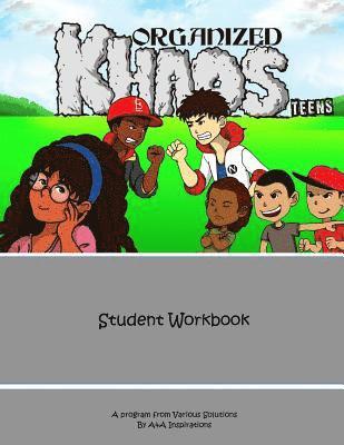 Organized Khaos Tween/Teen Curriculum 1