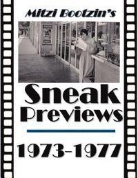 Mitzi Bootzin's Sneak Previews: 1973-1977 1