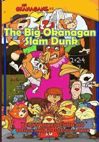 bokomslag The Big Okanagan Slam Dunk (The Okanagans, No. 4)