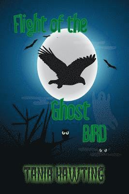 Flight of the Ghost Bird 1