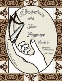 bokomslag Classics at Your Fingertips: Book 4