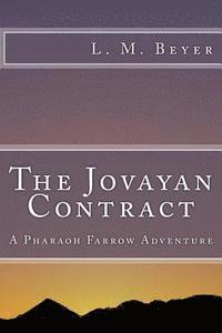 bokomslag The Jovayan Contract: A Pharaoh Farrow Adventure