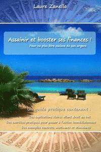 bokomslag Assainir et Booster ses finances: Pour ne plus être esclave de son argent