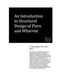 bokomslag An Introduction to Structural Design of Piers and Wharves