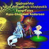 bokomslag Fairy Tales. Hans Christian Andersen. Hekiatner. Bilingual Armenian English Book: Adapted Dual Language Tales for Kids.