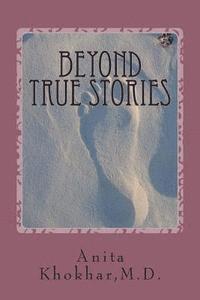 Beyond True Stories 1