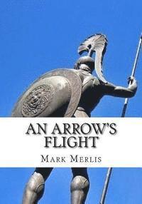 An Arrow's Flight 1