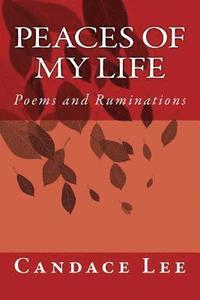 bokomslag Peaces of My Life: Poems and Ruminations
