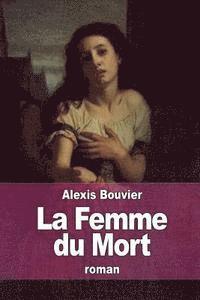 bokomslag La Femme du Mort