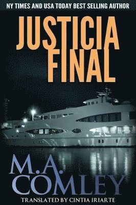 Cintia Iriarte, M A Comley, M. A. Comley - Justicia Final, Häftad