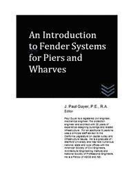 bokomslag An Introduction to Fender Systems for Piers and Wharves