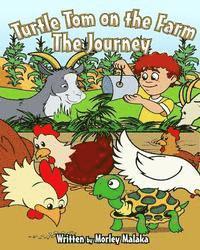 bokomslag Turtle Tom on the Farm: The Journey