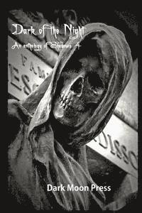 Kevin Eads, Veronica Kegel Giglio - Dark of the night Anthology of shadows 4, Häftad